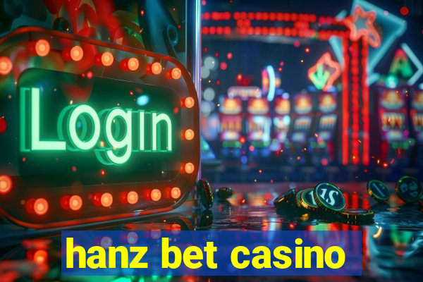 hanz bet casino